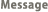 Message